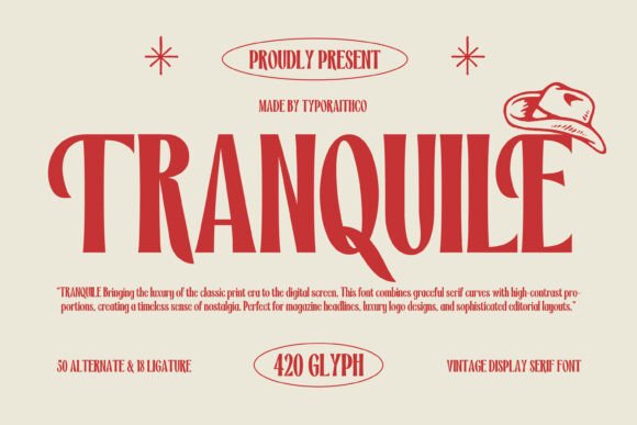 Defining Luxury with Tranquile: A Comprehensive Guide to Vintage Editorial Typography